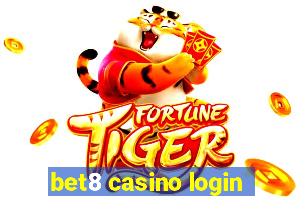 bet8 casino login